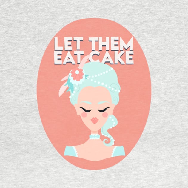 MARIE ANTOINETTE - LET THEM EAT CAKE by jackmanion